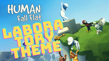 Laboratory Level - Official Human Fall Flat Soundtrack