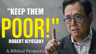 Robert Kiyosaki 2019 - The Speech That Broke The Internet!!! KEEP THEM POOR! A Biblical perspective
