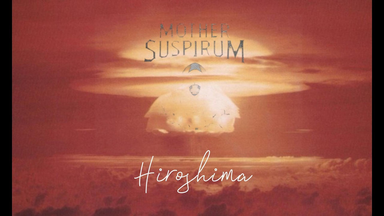 Mother Suspirum - Hiroshima (Sandra Metal Cover)