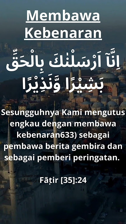 Nabi Muhammad Diutus Membawa Kebenaran.