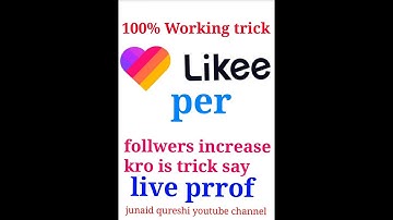 Get unlimited followers on likee app with this trick| 100% working trick | junaid qureshi