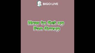 BIGO LIVE - BIGO tutorial New Feature [FAN GROUP] Update
