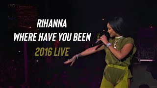 Rihanna - Where have you been  |   Live at Made in America (2016)
