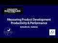 Webinar: Measuring Product Development Productivity and Performance