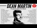 The Very Best Of Dean Martin HQ - Dean Martin Greatest Hits Full Album 2021 - Dean Martin Jazz Songs