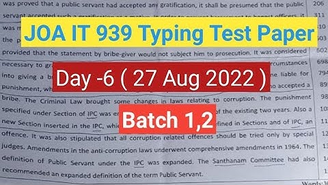 JOA IT 939 Typing Test Paper Day- 6 Shift -1 batch 1,2 Held on 27 Aug 2022 #joa #joait #joa939