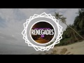X-Ambassadors "Renegades" (Reed Streets Remix)