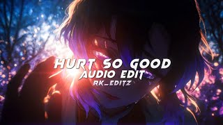 Hurts So Good - Astrid S Edit Audio 