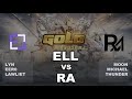 WC3R - WGTL - WB Semifinal: ELL vs. RA