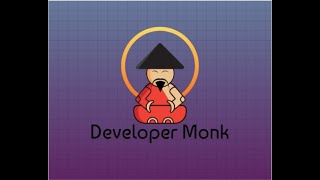 Developer Monk Intro