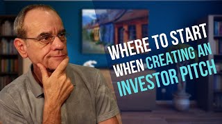 Where to Start When Creating an Investor Pitch by Claudio Sennhauser 499 views 2 years ago 5 minutes, 41 seconds