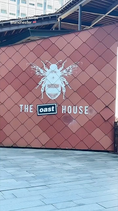 The Oast House \ Manchester UK 🇬🇧