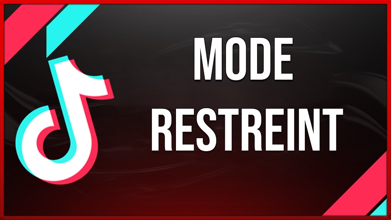 Comment D Sactiver Ou Activer Le Mode Restreint Sur Tiktok Youtube