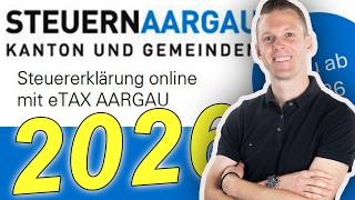 Steuererklärung Aargau 2026 eTAX –Kurz-Tutorial