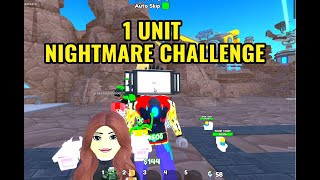 1 UNIT NIGHTMARE CHALLENGE....HOW FAR CAN WE GET IN TOILET TOWER DEFENCE?