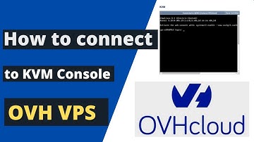 How to connect to KVM console of OVH VPS