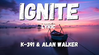 K 391 & Alan Walker -  Ignite  feat  Julie Bergan & Seungri (lyrics)