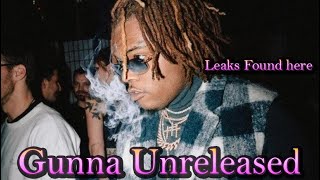 Gunna: 120 Minutes of Exclusive Leaked Tracks 🎶🔥