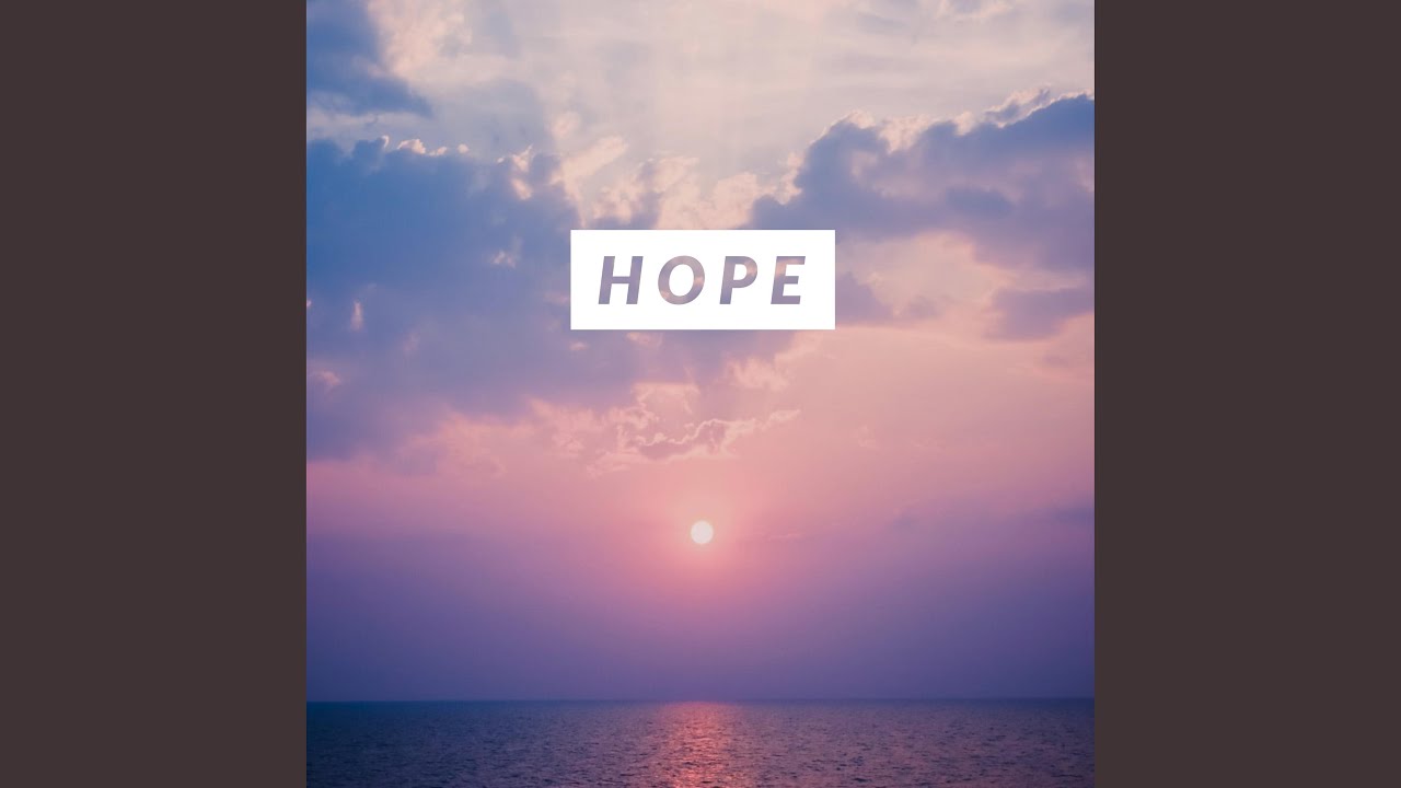 Watch Hope on YouTube Watch Hope on YouTube