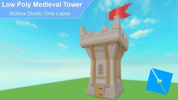 Roblox Studio | Low Poly Medieval Tower | Time Lapse Build