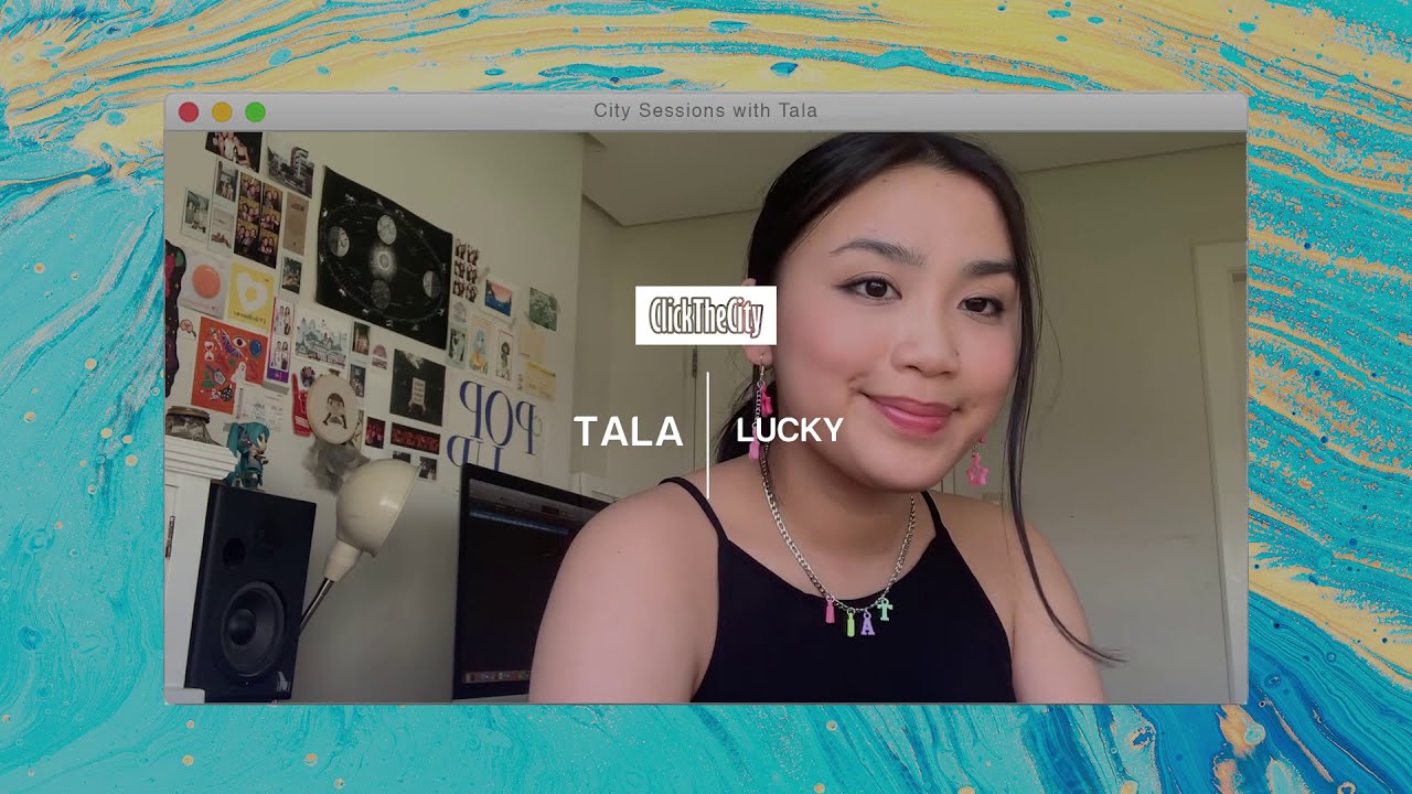 Clickthecity City Sessions: lucky! by TALA | ClickTheCity - YouTube Music