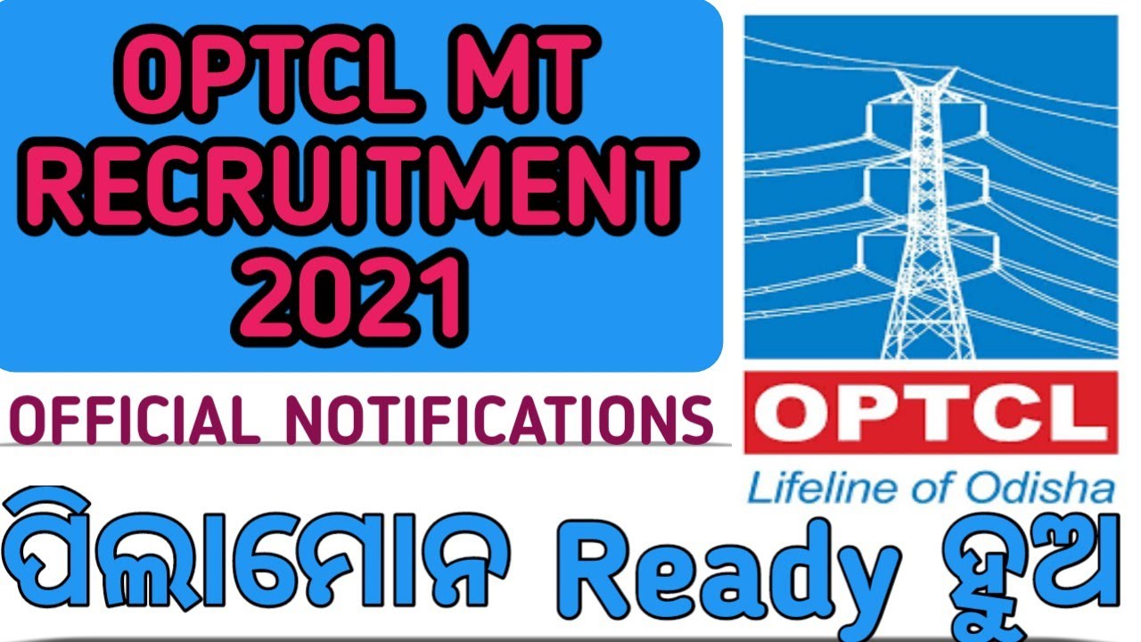 OPTCL MT RECRUITMENT 2021/optcl recruitment notifications/optcl job update.