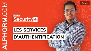 CompTIA Security+ 2/2 | Les services d'authentification
