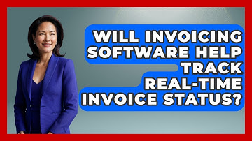 Will Invoicing Software Help Track Real-Time Invoice Status? | All About SaaS Finance News