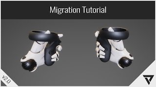 VR Immersive Hands v2.0 - Migration Tutorial