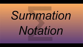 Statistics - Summation Notation
