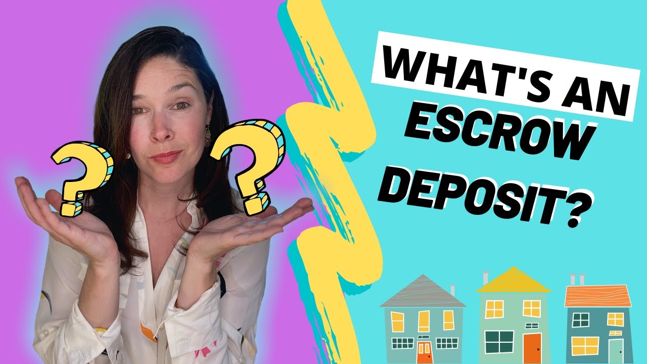 What Is An Escrow Deposit aka Earnest Money or Good Faith Deposit YouTube
