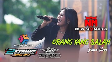 ORANG YANG SALAH - YEYEN VIVIA - NEW MONATA - 2STROKE BIKE DAY PATI - DHEHAN AUDIO