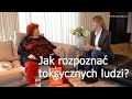 Toksyczni ludzie. Jak rozpoznać toksycznych ludzi? Odpowiada Katarzyna Miller. #toksyczni