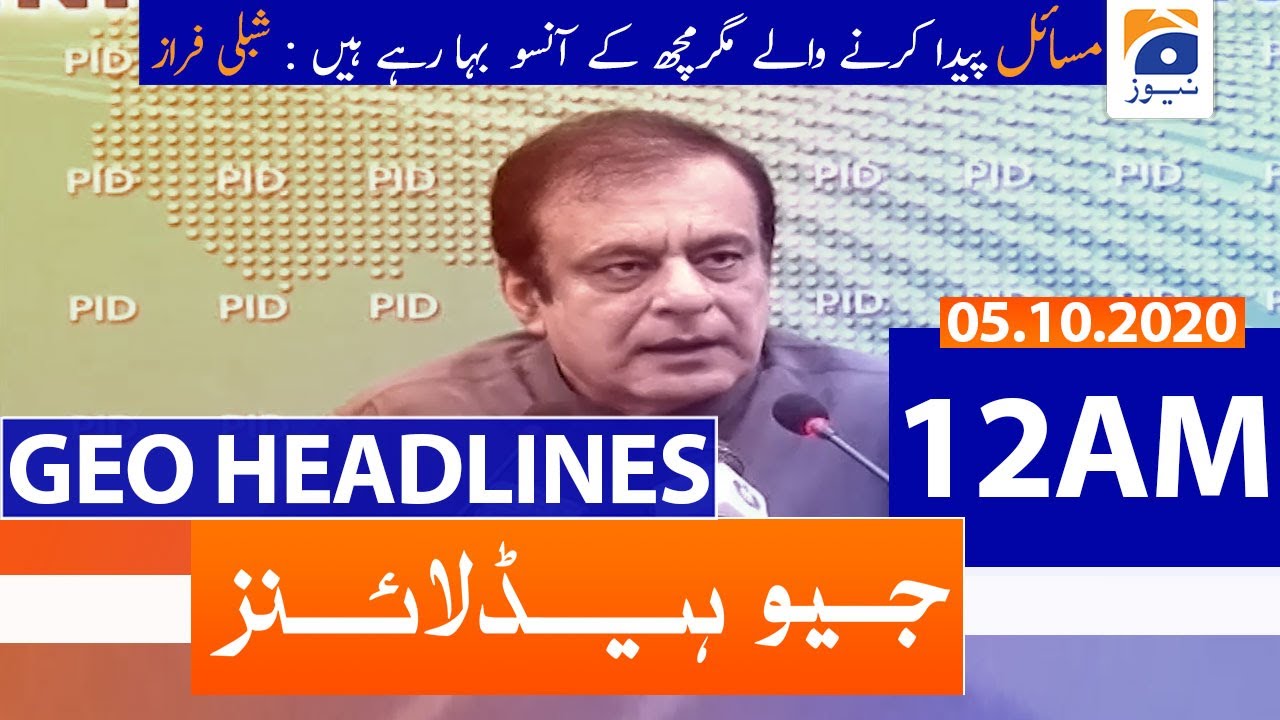 Geo Headlines 12 AM | 5th October 2020