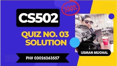 cs502 Quiz No. 3 solution