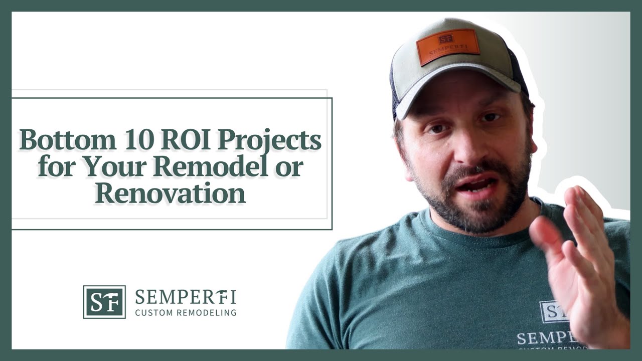 Bottom R.O.I on Remodel Projects | Semper Fi Custom Remodeling in Asheville, NC & Greenville, SC