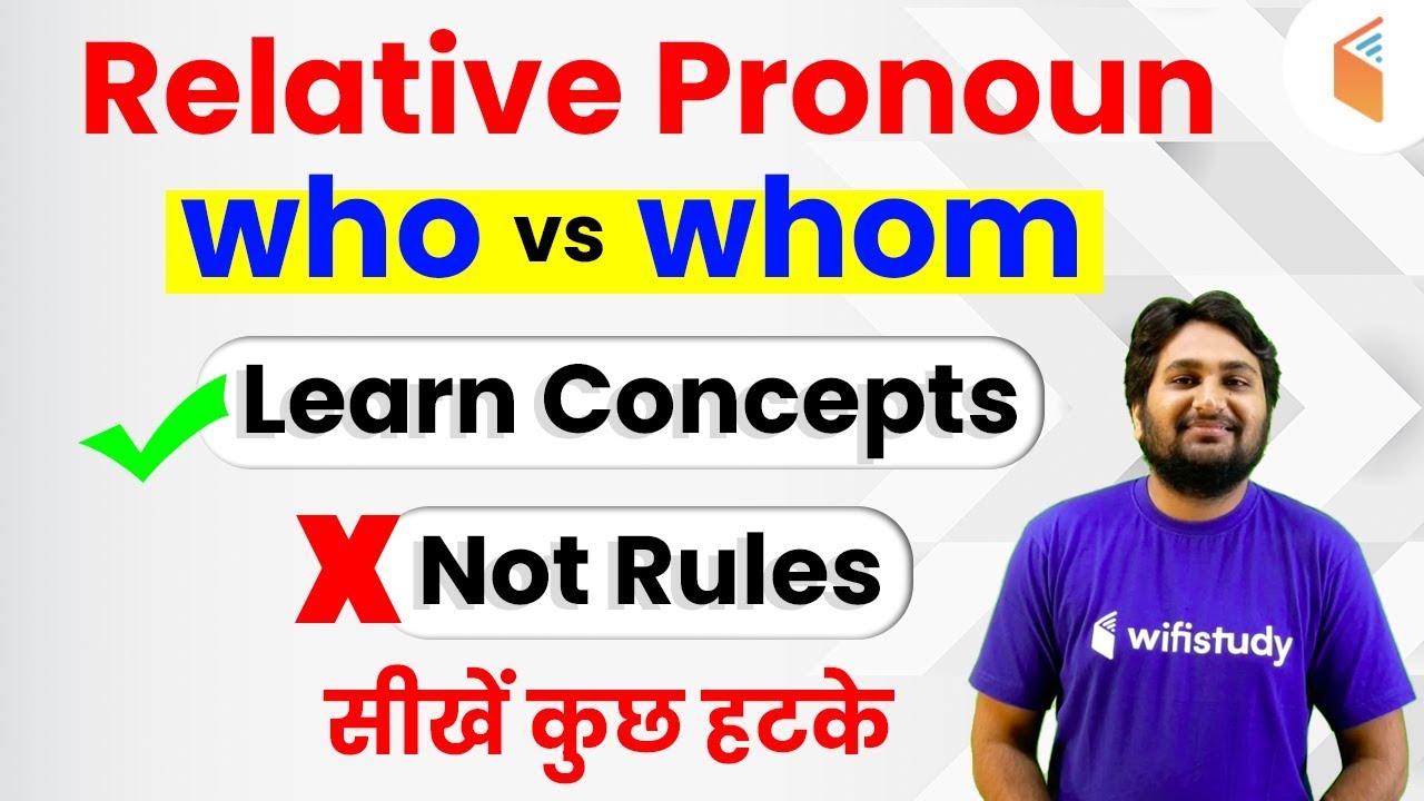 Relative Pronoun by Harsh Sir | Who vs. Whom | Learn Concepts