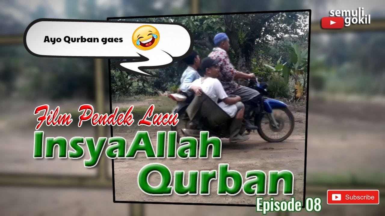  Film  pendek  Lucu InsyaAllah Qurban episode 08 