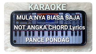 ORG24 LAGU NOSTALGIA _PANCE PONDAG  MULA NYA BIASA SAJA/ NOT ANGKA CHORD DAN Lyrics screenshot 2