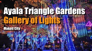 Ayala Triangle Gardens 2019 Gallery of Lights