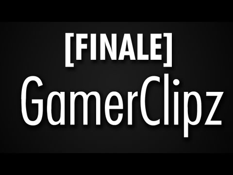[FINALE] GamerClipz