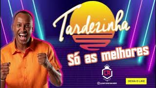 Tardezinha só as melhores 2023 #tardezinha #pagode