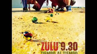 Zulu 9.30 - Sin Prisa chords