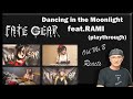 FATE GEAR - Dancing in the Moonlight feat.RAMI (playthrough) (Reaction)