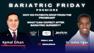 Bariatric Friday Premiere: Why Patients Drop from the Program & What to Expect After Surgery