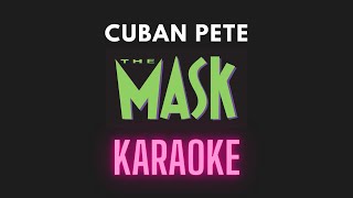 Cuban Pete - The Mask theme karaokê
