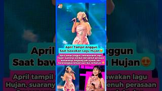 Suaranya Bikin Tenang April Nyanyi Lagu Hujan Dengan Anggunaprilda7 indosiar nyanyi