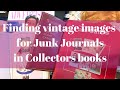 Finding Vintage Ephemera for Junk Journals thrift store tips