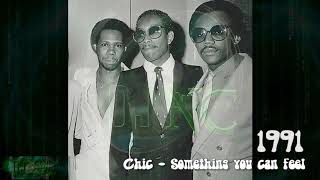 Chic - Something You Can Feel