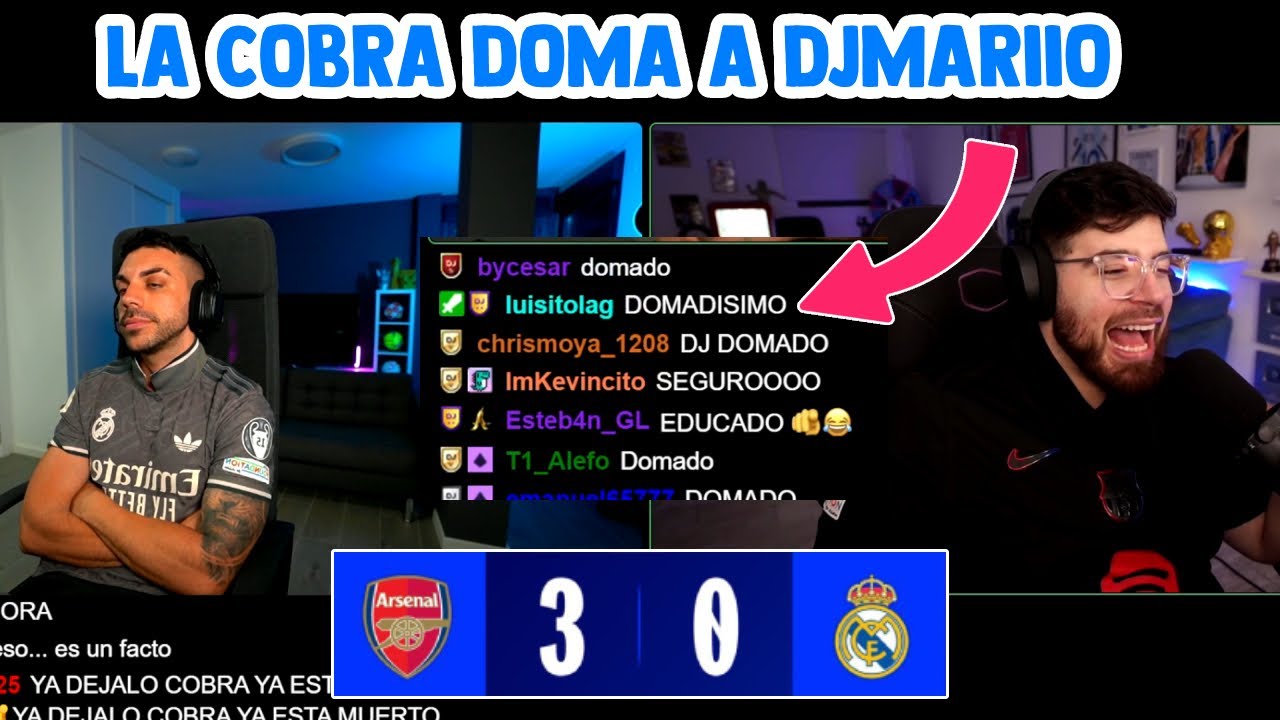 LA COBRA DOMA A DjMaRiiO DESPUES DEL ARSENAL 3-0 REAL MADRID